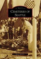 Cemeteries of Seattle 0738548138 Book Cover