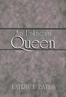 An Unknown Queen 0533158621 Book Cover