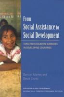 From Social Assistance to Social Development: Education Subsidies in Developing Countries 0881323578 Book Cover