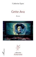 Cette Ava (Amarante) (French Edition) 2336624842 Book Cover