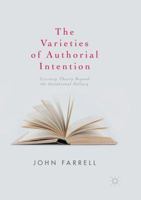 The Varieties of Authorial Intention: Literary Theory Beyond the Intentional Fallacy 3319840592 Book Cover