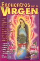 Encuentros Con LA Virgen 9687302496 Book Cover
