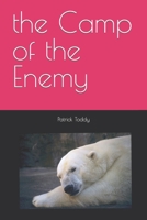 the Camp of the Enemy B08DSND19T Book Cover