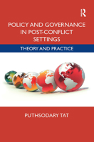 Policy and Governance in Post-Conflict Settings: Theory & Practice 1032475323 Book Cover