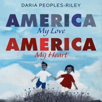 America, My Love, America, My Heart 0062993291 Book Cover