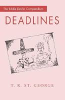 Deadlines 1401085857 Book Cover