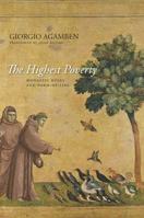 The Highest Poverty: Monastic Rules and Form-of-Life 080478406X Book Cover