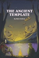 The Ancient Template B08Q6SD2LK Book Cover