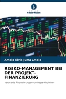 Risiko-Management Bei Der Projekt-Finanzierung (German Edition) 6209816304 Book Cover