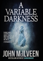 A Variable Darkness: 13 Tales 1949140261 Book Cover