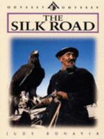 The Odyssey Guide to the Silk Road 9622174388 Book Cover