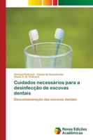 Cuidados necessários para a desinfecção de escovas dentais: Descontaminação das escovas dentais 6139679885 Book Cover