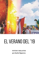 El Verano del '19: Fotos y Relatos B0C5YYP827 Book Cover