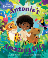 Antonio's Amazing Gift 136807118X Book Cover