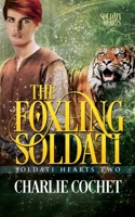 The Foxling Soldati (Soldati Hearts) B08HQ6DWYX Book Cover