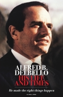 Alfred B. DelBello: His Life and Times 1639884807 Book Cover