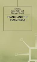 France and the Mass Media 0333512812 Book Cover