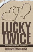 Lucky Twice B07KJCCS5W Book Cover