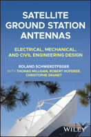Satellite Ground Station Antennas: Electrical, Mechanical, and Civil Engineering Design 1394191715 Book Cover