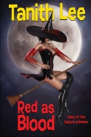 Red as Blood, or Tales from the Sisters Grimmer 0879977906 Book Cover