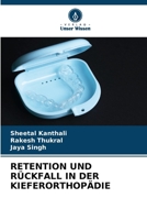 Retention Und Rückfall in Der Kieferorthopädie 620920466X Book Cover