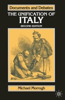 The Unification of Italy 1403900663 Book Cover