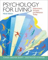 Psychology for Living: Adjustment , Growth, and Behavior Today (9th Edition) 013222447X Book Cover