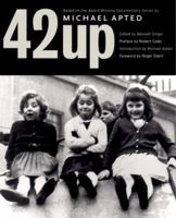 42 Up: "Give Me the Child Until He Is Seven and I Will Show You the Man" (7 Up Film Series) 1565844653 Book Cover