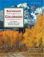Backroads of Colorado: Your Guide to Colorado's 50 Most Scenic Backroad Tours (Pictorial Discovery Guide) 0896583163 Book Cover
