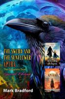 The Sword and the Sunflower Duet Special Edition: The complete text of both books, the epic poem, and a special edition cover - Raven B0G57BKJSV Book Cover