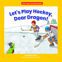 Let's Play Hockey, Dear Dragon! 1684509025 Book Cover