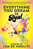 Everything You Dream is Real 1771339306 Book Cover