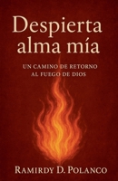 Despierta, alma mía (Spanish Edition) B0G7P91RL2 Book Cover