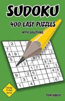 Sudoku 400 Easy Puzzles with Solutions: A Handy Pocket Series Book 1535556978 Book Cover