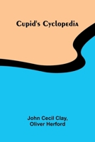 Cupid's Cyclopedia 9369878130 Book Cover