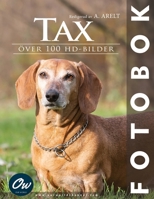 Tax: Fotobok (Fotobok - Över 100 HD-bilder) (Swedish Edition) B0DX7BT18C Book Cover