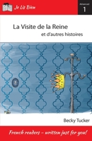 La Visite de la Reine et d'autres histoires 1517265045 Book Cover