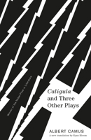 Caligula and Three Other Plays (Vintage) 0394702077 Book Cover