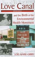 Love Canal: and the Birth of the Environmental Health Movement 1597267929 Book Cover