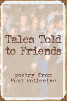 Tales Told to Friends 1090245424 Book Cover