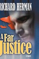 A Far Justice 144907541X Book Cover