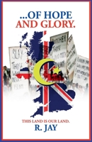 . . . . of Hope and Glory B0DRS52QZJ Book Cover