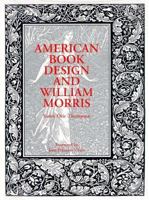 American Book Design and William Morris 0835209849 Book Cover