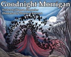 Goodnight Morrigan 1731587414 Book Cover