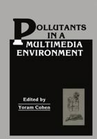 Pollutants in a Multimedia Environment 1461293146 Book Cover