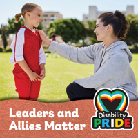 Leaders and Allies Matter (Disability Pride) 1499446861 Book Cover
