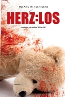 Herzlos: Andorian van Anders ermittelt am Tatort Wien. Ein Krimi. (German Edition) 3384656970 Book Cover