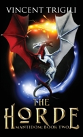 The Horde (Mantidom) 1734045507 Book Cover