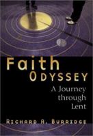 Faith Odyssey: A Journey Through Life 080280974X Book Cover