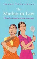 The Mother-in-Law: The Other Woman in Your Marriage 0143419870 Book Cover